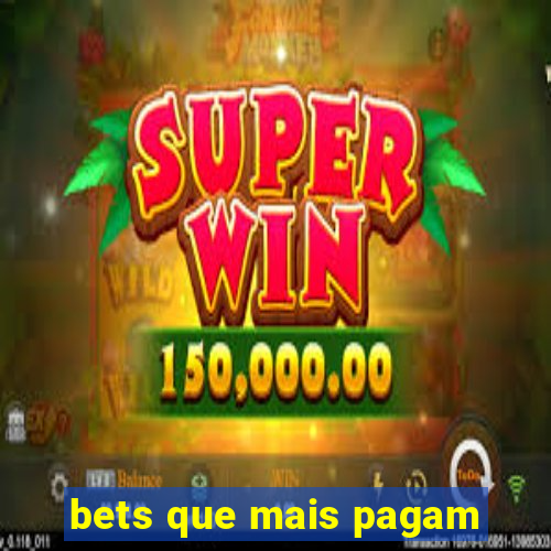 bets que mais pagam